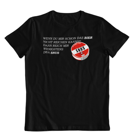 Snus reichen |  Unisex Shirt