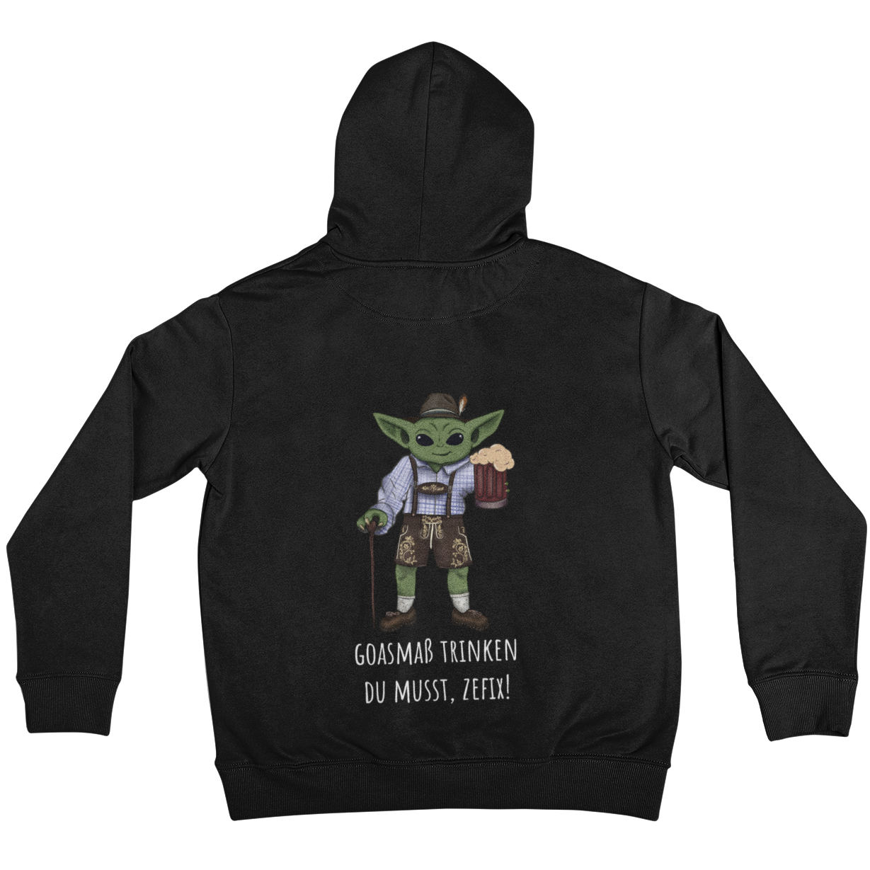 Goaßmass trinken du musst Backprint | Unisex Hoodie