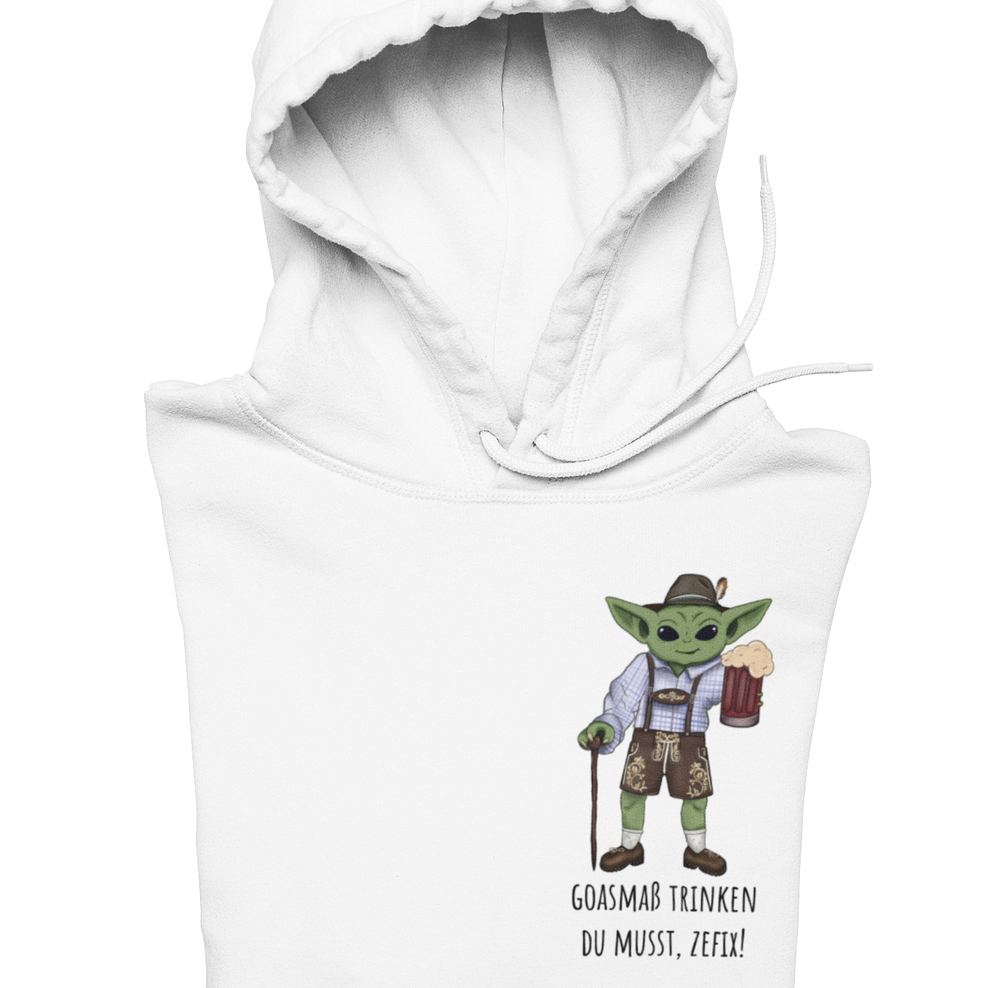 Goaßmass trinken du musst Brustprint | Unisex Hoodie