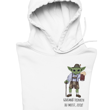 Goaßmass trinken du musst Brustprint | Unisex Hoodie