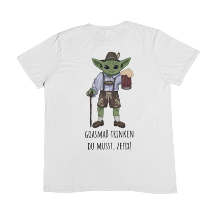 Goaßmass trinken du musst Backprint | Unisex Shirt